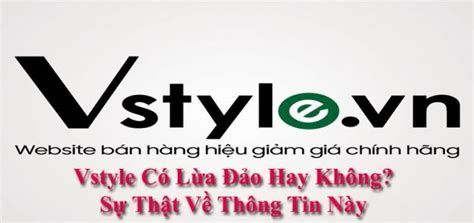 vstyle vn bán hàng fake|vstyle lừa đảo.